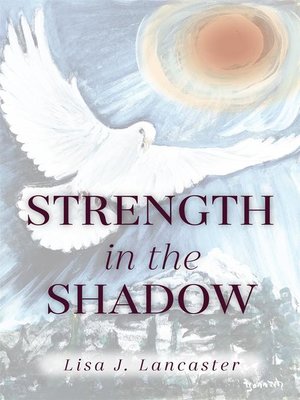 cover image of Strength in the Shadow